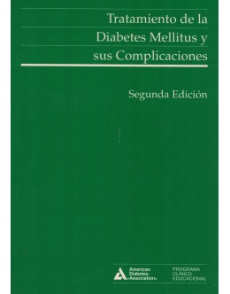 Tratamiento de la Diabetes Mellitus y sus Complicaciones | de Harold E. Lebovitz e Outros