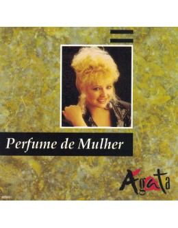 Ágata | Perfume de Mulher [CD]