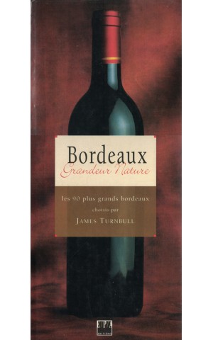 Bordeaux Grandeur Nature | de James Turnbull