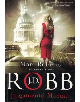 Julgamento Mortal | de J.D. Robb (Nora Roberts)