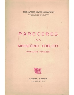 Pareceres do Ministério Público | de José Alfredo Soares Manso-Preto