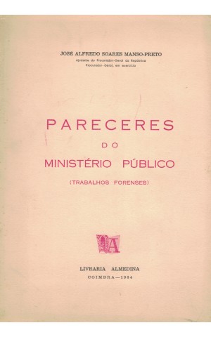 Pareceres do Ministério Público | de José Alfredo Soares Manso-Preto