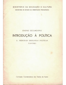 Introdução à Política: 2. Principais Ideologias Políticas - Fascismo