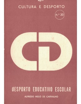 Desporto Educativo Escolar | de Alfredo Melo de Carvalho