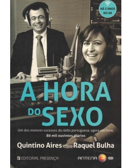 A Hora do Sexo | de Quintino Aires e Raquel Bulha