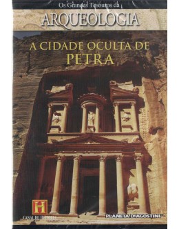 Os Grandes Tesouros da Arqueologia - A Cidade Oculta de Petra [DVD]