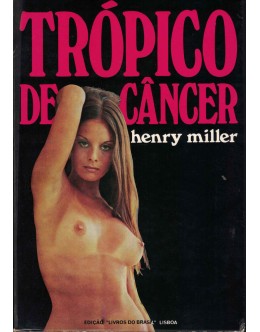 Trópico de Câncer | de Henry Miller