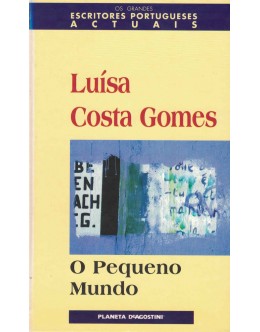O Pequeno Mundo | de Luísa Costa Gomes