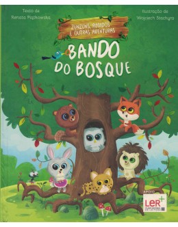 Bando do Bosque - Zunsuns, Rugidos e Outras Aventuras | de Renata Piatkowska