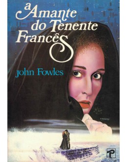 A Amante do Tenente Francês | de John Fowles