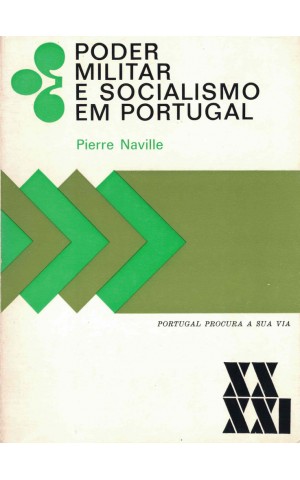 Poder Militar e Socialismo em Portugal | de Pierre Naville