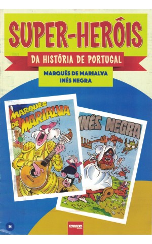 Super-Heróis da História de Portugal - N.º 14 - Marquês de Marialva / Inês Negra