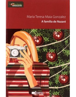 A Família de Nazaré | de Maria Teresa Maia Gonzalez