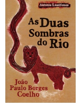 As Duas Sombras do Rio | de João Paulo Borges Coelho