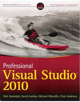 Professional Visual Studio 2010 | de Nick Randolph, David Gardner, Michael Minutillo e Chris Anderson