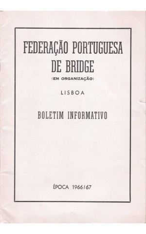 Federação Portuguesa de Bridge (Em Organização) - Boletim Informativo