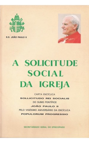A Solicitude Social da Igreja | de João Paulo II