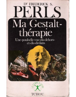 Ma Gestalt-thérapie | de Frederick S. Perls