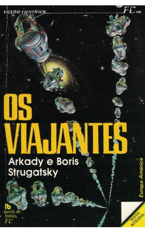 Os Viajantes | de Arkady e Boris Strugatsky