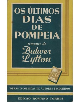Os Últimos Dias de Pompeia | de Bulwer Lytton