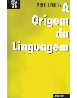 A Origem da Linguagem | de Merritt Ruhlen