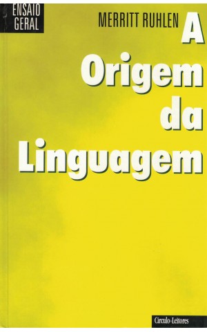 A Origem da Linguagem | de Merritt Ruhlen