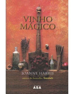 Vinho Mágico | de Joanne Harris