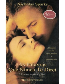 As Palavras Que Nunca Te Direi | de Nicholas Sparks