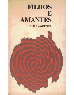 Filhos e Amantes | de D. H. Lawrence