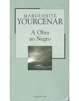 A Obra ao Negro | de Marguerite Yourcenar