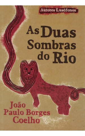 As Duas Sombras do Rio | de João Paulo Borges Coelho