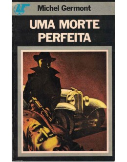 Uma Morte Perfeita | de Michel Germont