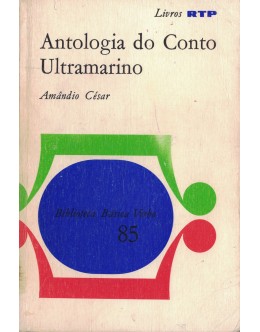 Antologia do Conto Ultramarino | de Amândio César
