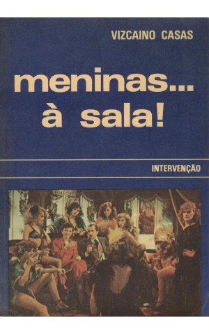 Meninas... à Sala! | de Vizcaíno Casas