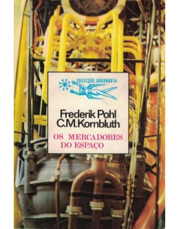 Os Mercadores do Espaço | de Frederick Pohl e C.M. Kornbluth