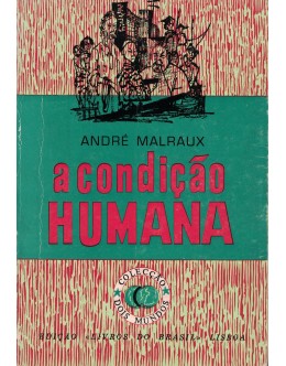 A Condição Humana | de André Malraux