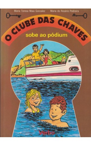 O Clube das Chaves Sobe ao Pódium | de Maria Teresa Maia Gonzalez e Maria do Rosário Pedreira