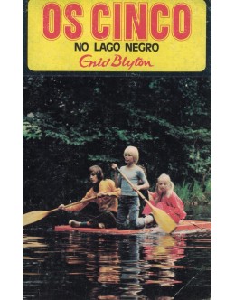 Os Cinco no Lago Negro | de Enid Blyton