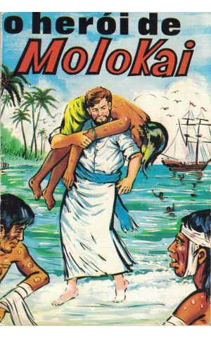O Herói de Molokai | de R.Y. Quintavalle e G.T. Sorgini