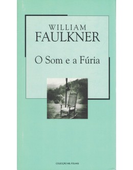 O Som e a Fúria | de William Faulkner