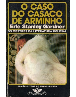 O Caso do Casaco de Arminho | de Erle Stanley Gardner