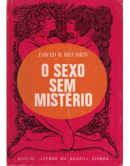 O Sexo sem Mistério | de David R. Reuben
