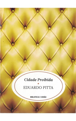 Cidade Proibida | de Eduardo Pitta