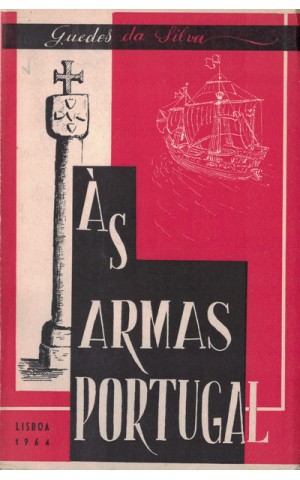 Às Armas Portugal | de Guedes da Silva