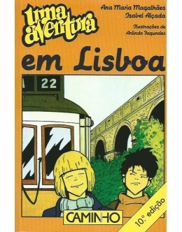 Uma Aventura em Lisboa | de Ana Maria Magalhães e Isabel Alçada