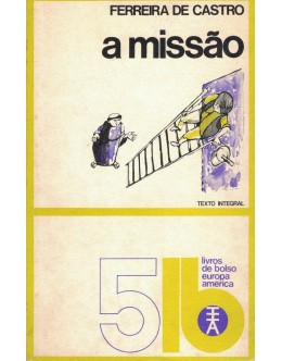 A Missão | de Ferreira de Castro