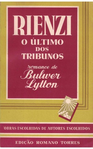 Rienzi - O Último dos Tribunos | de Bulwer Lytton