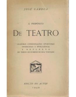 A Propósito De Teatro | de José Gamboa