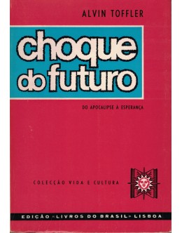 Choque do Futuro | de Alvin Toffler