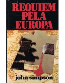 Requiem Pela Europa | de John Simpson